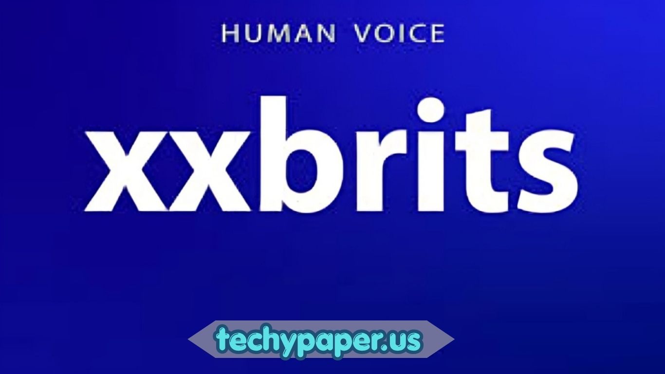 XXXBrits: Everything You Need to Know About the Popular Online Trend